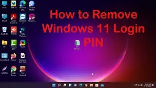 How to Remove Windows 11 Login PIN