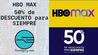 50% de DESCUENTO para SIEMPRE | HBO Max