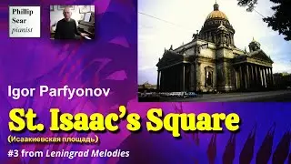 Igor Parfyonov: St. Isaac's Square