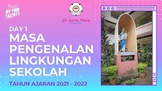 HARI PERTAMA MPLS SD SANTA MARIA CIMAHI 2021 - 2022