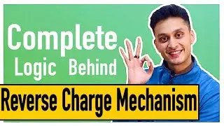 What is REVERSE CHARGE MECHANISM || GST RCM in GST
