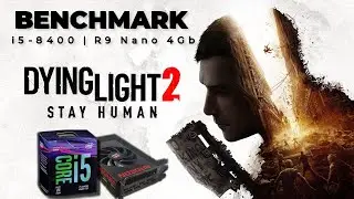 Radeon R9 Nano - Dying Light 2 Stay Human (Performance Test) #dyinglight2 #benchmark