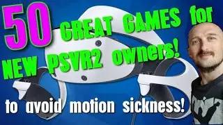 50 Great Games for NEW PSVR2 Players! (No motion sickness) 2025