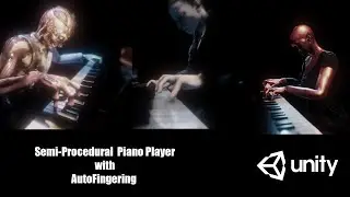 roboPianist Semi-procedural  Piano Player with Autofingering made in Unity3D