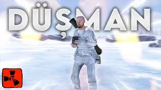 ESKİ DÜŞMANLARLA DOST OLMAK! | Rust Türkçe Solo