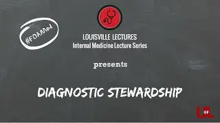 Introduction to Diagnostic Stewardship with Ryan Doster and Audry Hawkins