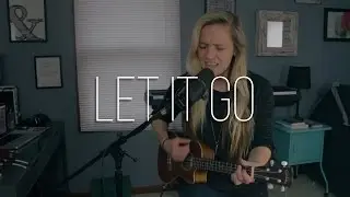 Let It Go | James Bay (cover)