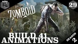 PROJECT ZOMBOID | HOUSE PARTY | EP 29 | BUILD 41 ANIMATIONS | SEASON 2