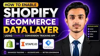 How to Enable Shopify eCommerce Data Layer Using Stape Conversion Tracking App + Google Tag Manager