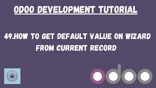 How to get default value on wizard from current record in Hindi | Odoo Tutorial in Hindi