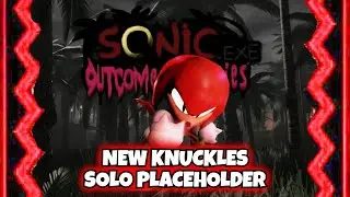 NEW Knuckles Solo ENTIRE LMS PLACEHOLDER - Roblox Outcome Memories
