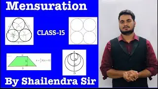 MENSURATION LECTURE 15 BY SHAILENDRA SIR