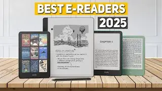 Best E-Reader 2025 - Top 5 Best E-Readers 2025