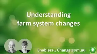 Understanding farm system changes