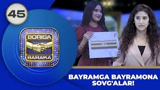 Boriga Baraka 2-Mavsum 45-son BAYRAMGA BAYRAMONA SOVG'ALAR! (29.12.2023)