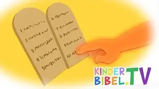 Gottes zehn Gebote - KinderBibel.TV