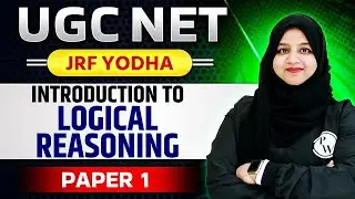 UGC NET 2024 : UGC NET  Paper 1 -Introduction to Logical Reasoning for UGC NET June 2024 Exam