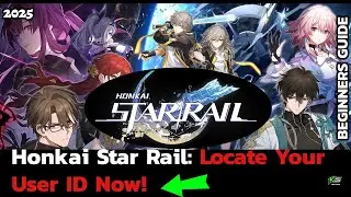 How to Find Your User ID in Honkai Star Rail (2025 Tutorial)?