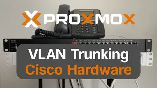 Proxmox VLAN Trunking with a Real Cisco Switch (Step-by-Step)