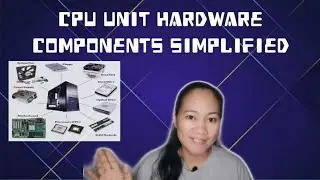 CPU Hardware  Components Explained in a Simple Way (Tagalog)