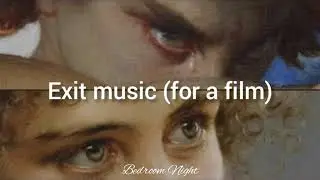 Radiohead - Exit music (For a film)   lyrics en español