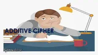 Additive Cipher Cryptography In Python | Shift Cipher | Encryption And Decryption | Mono-Alphabetic