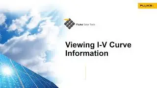 Part 5: Inspections IV Curves | Fluke TruTest™ Data Management and Reporting Software