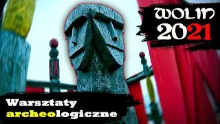 Warsztaty Archeologii Eksperymentalnej - Wolin 2021