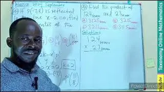September 2024 WASSCE Objective Test Question No. 47 & 48 on Transformation and Number Bases