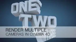 Cinema 4D Tutorial - Render Multiple Cameras