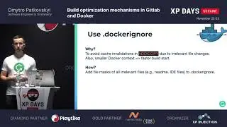 Build optimization mechanisms in Gitlab and Docker (Dmytro Patkovsky, Ukraine) [RU]