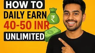 How to Earn ₹40–50 Daily Unlimited | Best Simple Earning Trick for Beginners! 💰📱