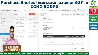 17 Purchase Entries interstate  exempt GST in ZOHO BOOKS ZOHO learn tutorial