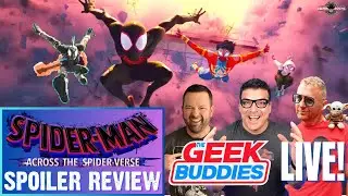 SPIDER-MAN: ACROSS THE SPIDER-VERSE - SPOILER REVIEW!! | The Geek Buddies