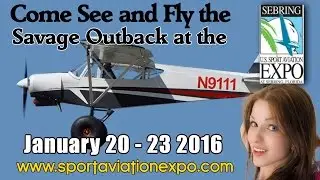 Savage Outback, Sport Aviation Expo Sebring Florida.