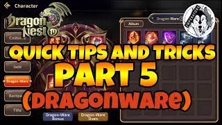 Dragon Nest M: Tips and Tricks PART 5 (DRAGONWARE)