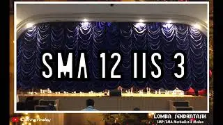 Lomba SENDRATASIK 2023 - Penampilan Kelas 12 IIS 3 (SMA Methodist - 2 Medan)