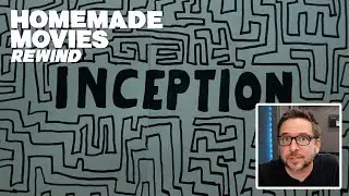 Homemade Movies Rewind: INCEPTION (Dustin Reacts!)