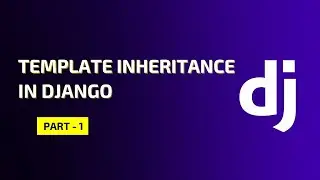Template Inheritance | |Django Bangla Tutorial (Part-1)