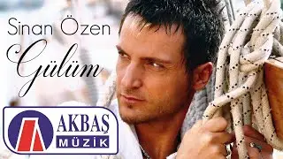 Sinan Özen | Gülüm (Official Video)