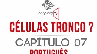 Células Estaminais - Capítulo 7 - (Jeunesse Longevity TV)