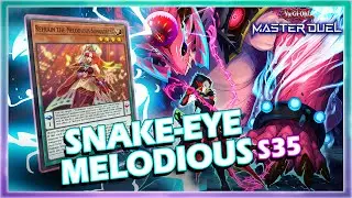 SNAKE-EYE MELODIOUS SEASON 35 RANKED GAMEPLAY IN YUGIOH MASTER DUEL