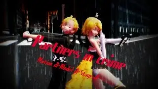 [MMD] Partners in crime [Motion dl]