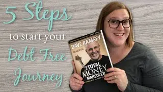 5 Steps to Start Your Debt Free Journey