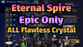 Epic Only - All Flawless Crystal | Eternal Spire | Anniversary Event | Watcher of Realms