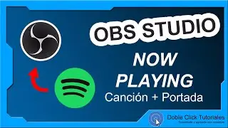 🎶 Cómo poner canciones de Spotify en OBS Studio [NOW PLAYING] | 