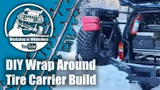 Swing Arm Wrap Around Tire Carrier Build / Jeep Cherokee XJ