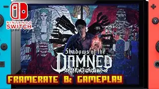 Shadows of the Damned: Hella Remastered - (Nintendo Switch) - Framerate & Gameplay