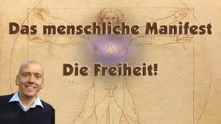 Das menschliche Manifest - Die Freiheit - Andreas Beutel