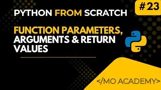 Python Function Parameters, Arguments & Return Values Explained | MO Academy 2025–2026